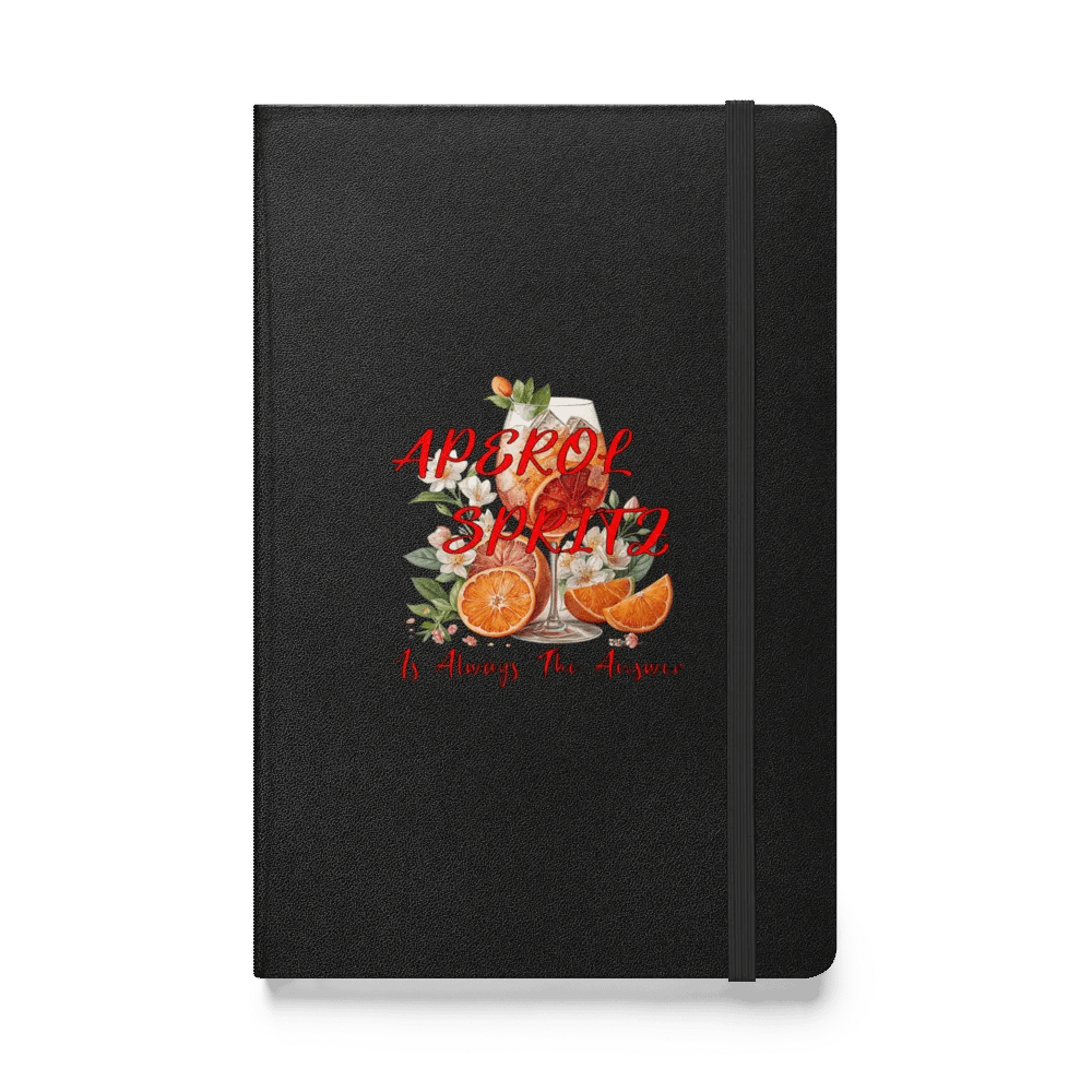 Aperol Spritz Is Always The Answer Hardcover Journal product image (1)