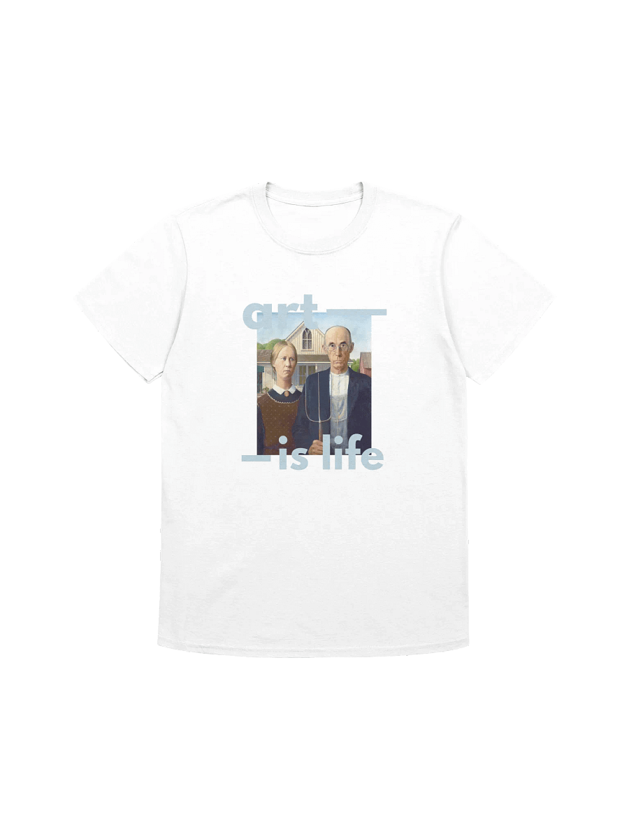 American Gothic Art Is Life T-Shirt product image (1)
