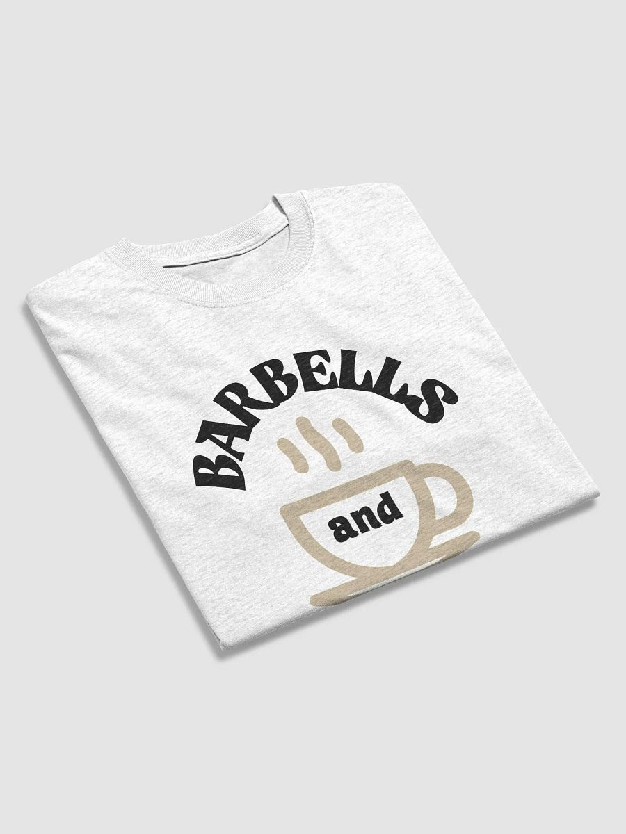Barbells & Coffee Stylized T-Shirt product image (16)