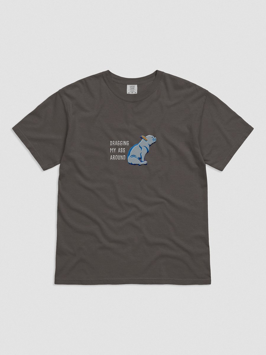 Dragging My Ass Around T-Shirt(Embroidered) of a French Bulldog(Blue) product image (11)