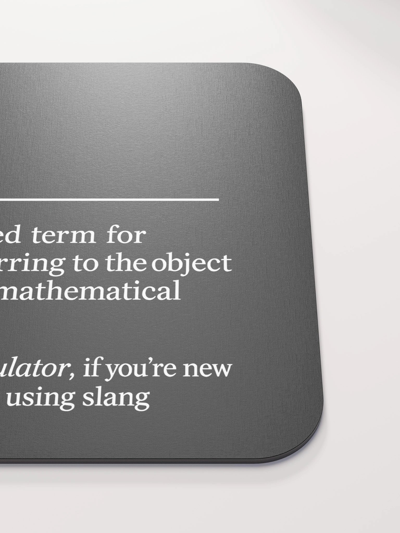 Calc is Short for... Mousepad product image (6)