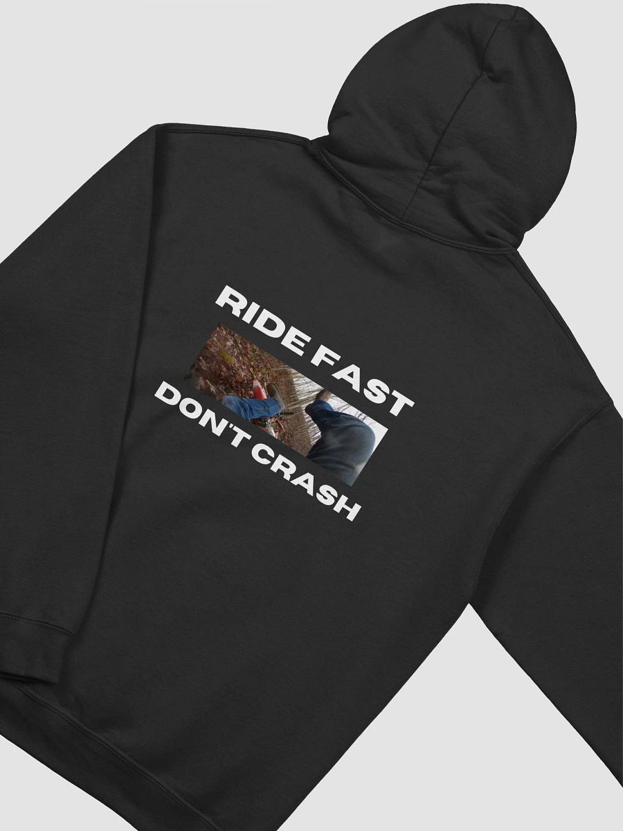 Ride Fast Don't Crash Hoodie product image (4)