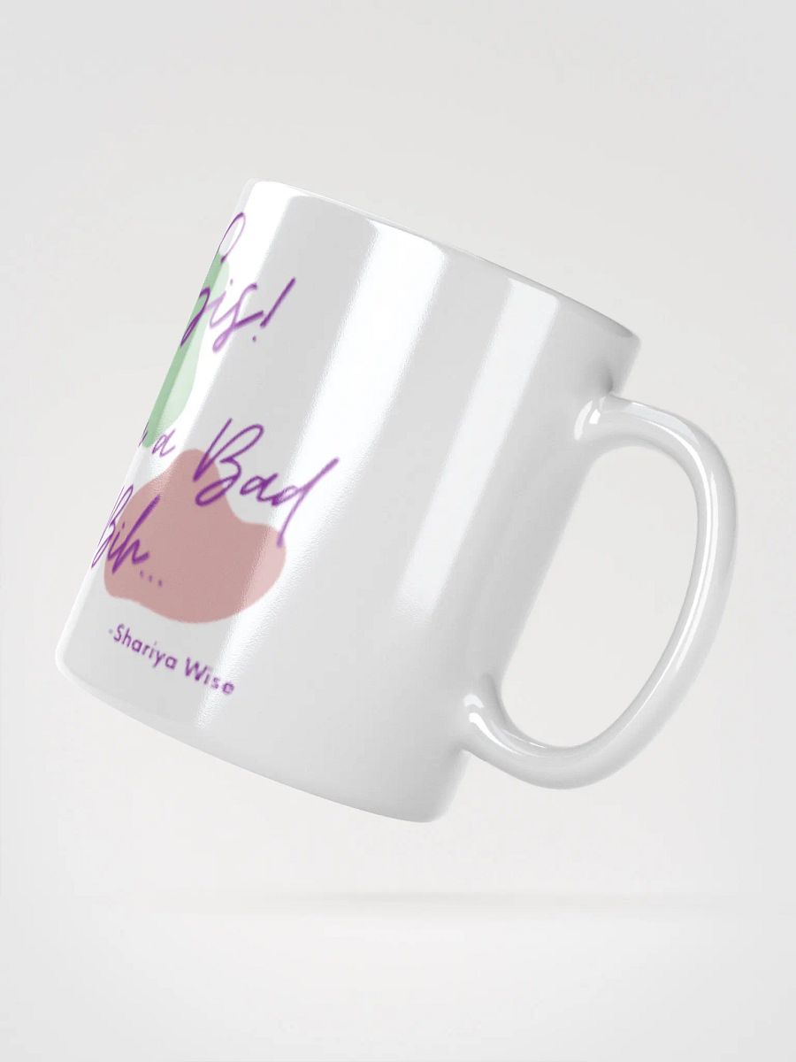 Sis! You a Bad Bih Mug product image (3)