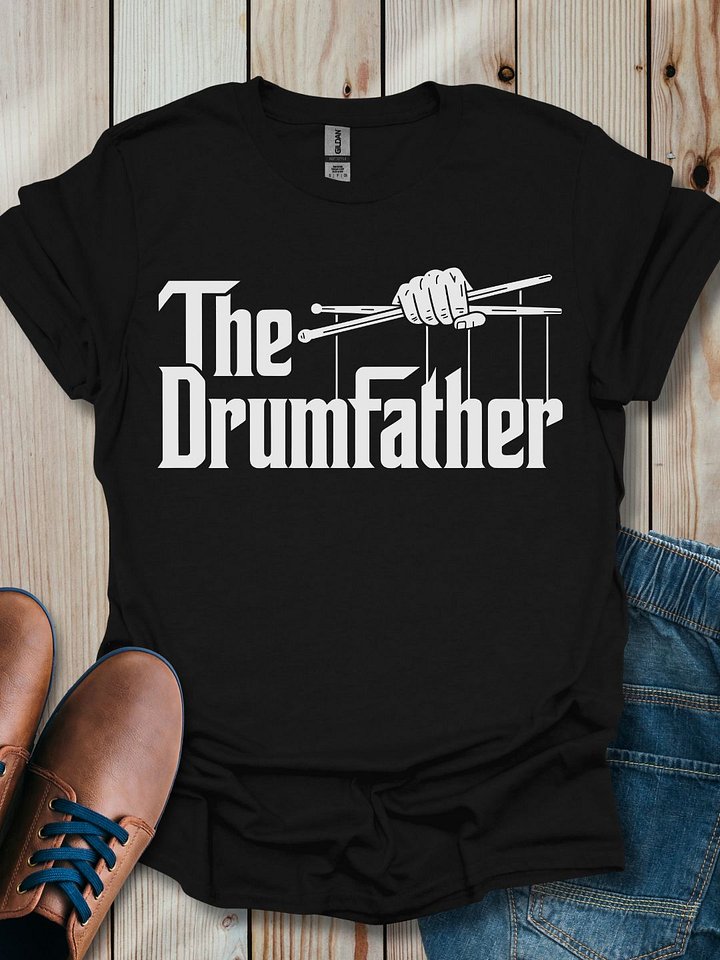 The Drumfather T-Shirt product image (1)