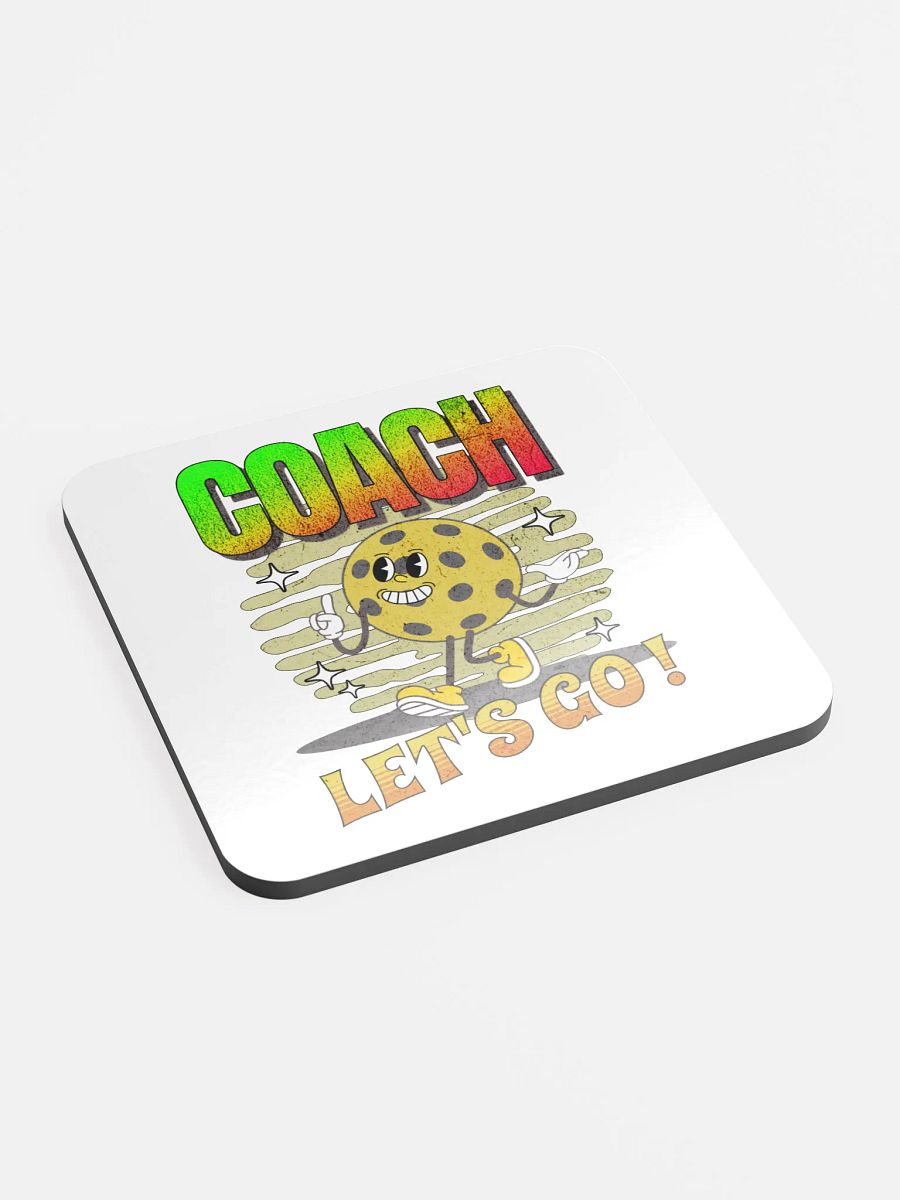 Coach Let's Go! Pickleball Coaster product image (2)
