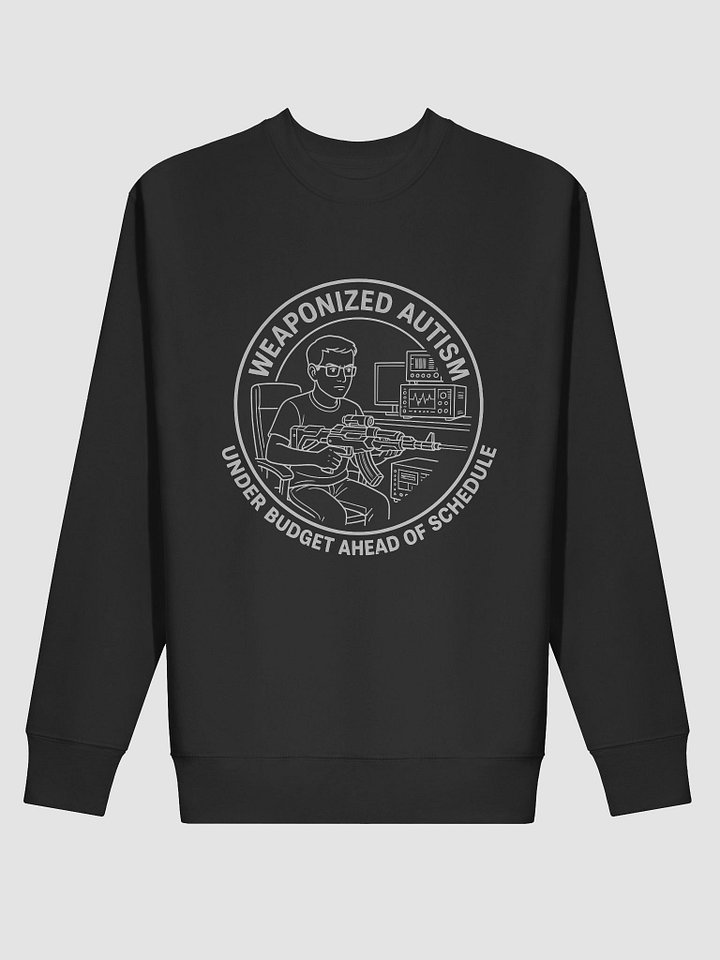 Weaponized Autism Sweatshirt product image (2)