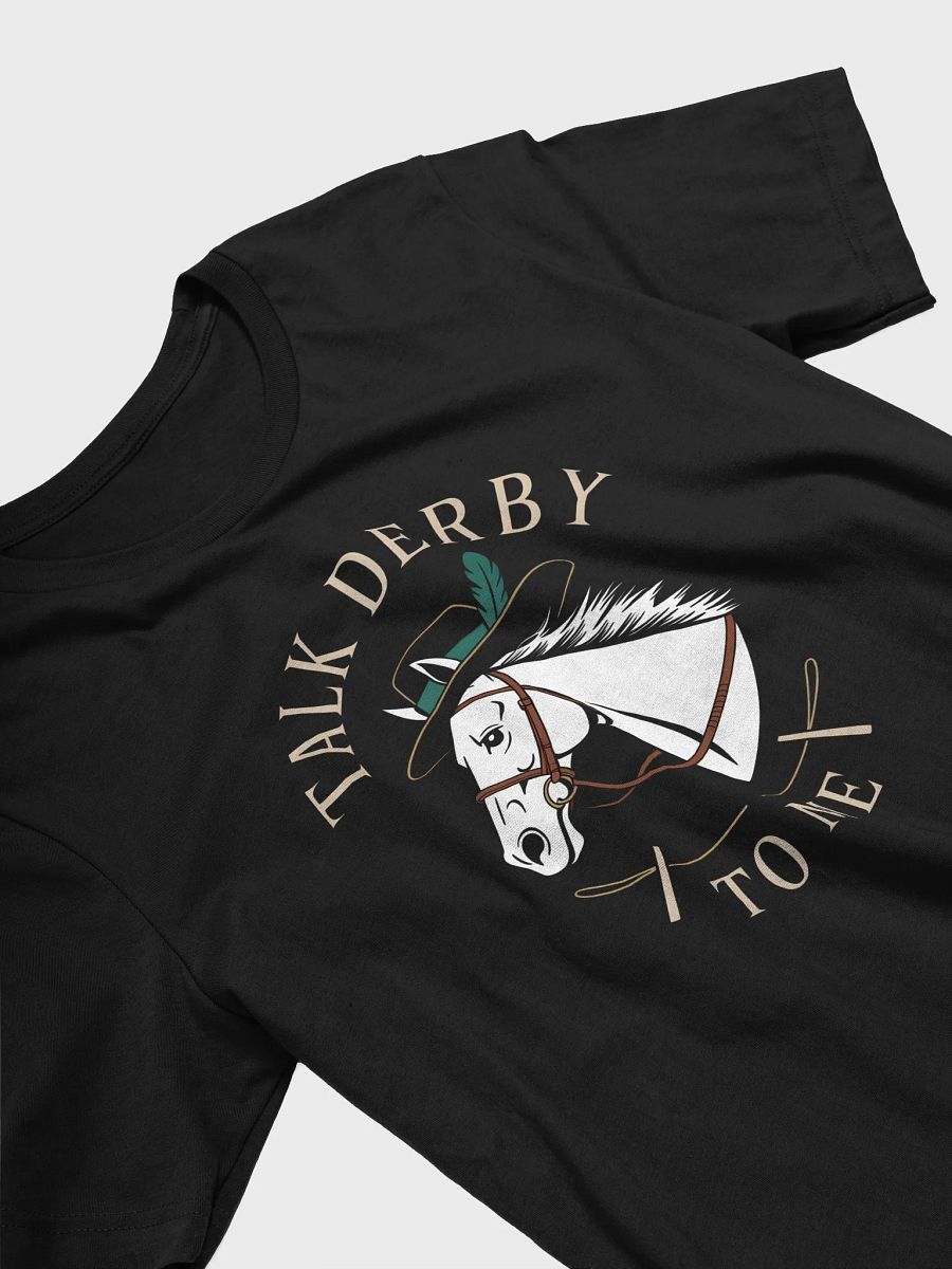 Talk Derby to Me Graphic Tee | Horse Racing Design product image (3)