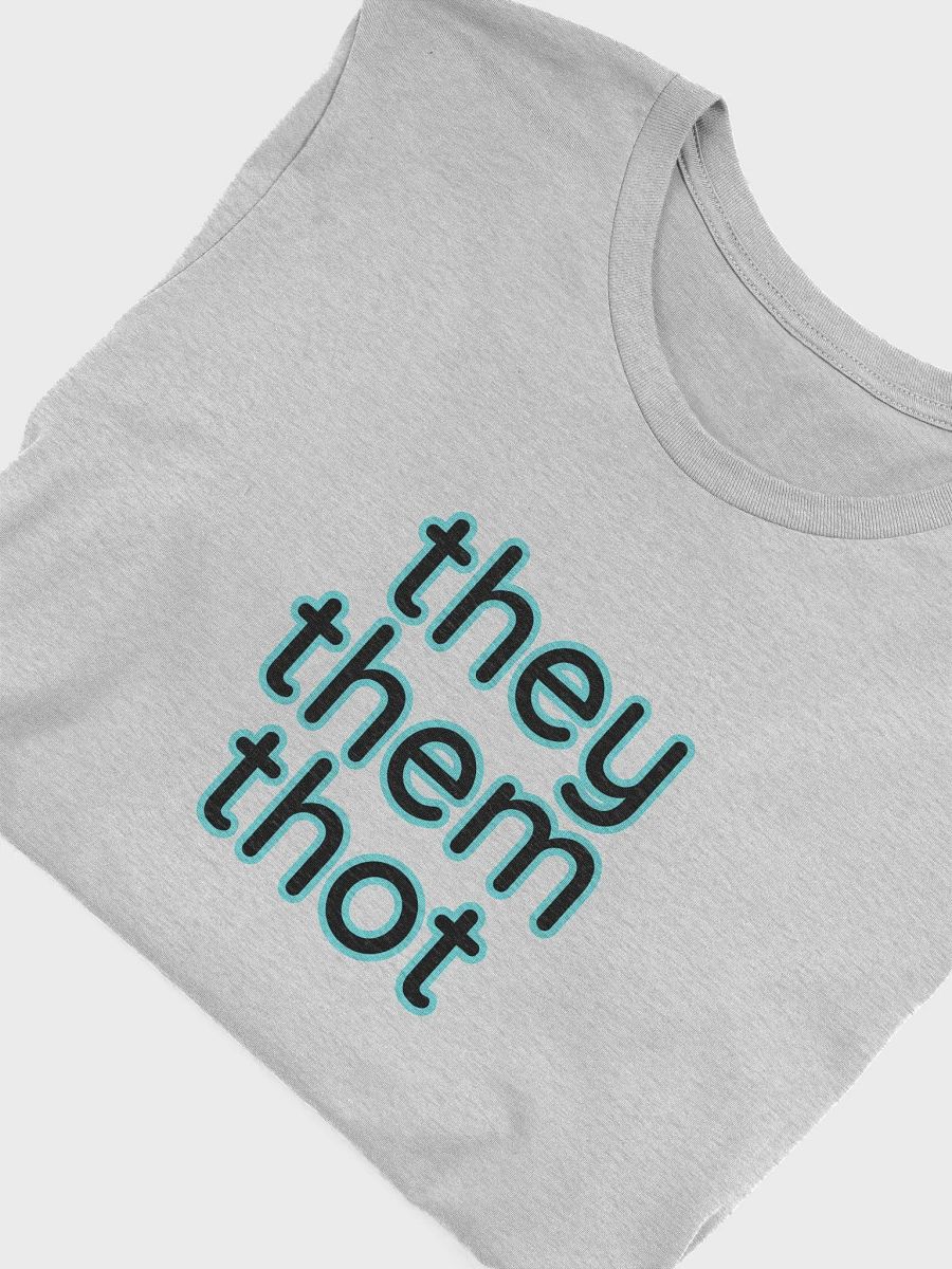 they/them/thot t-shirt product image (3)