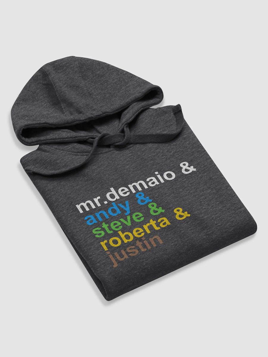 Mr. DeMaio and Friends sweatshirt! product image (6)