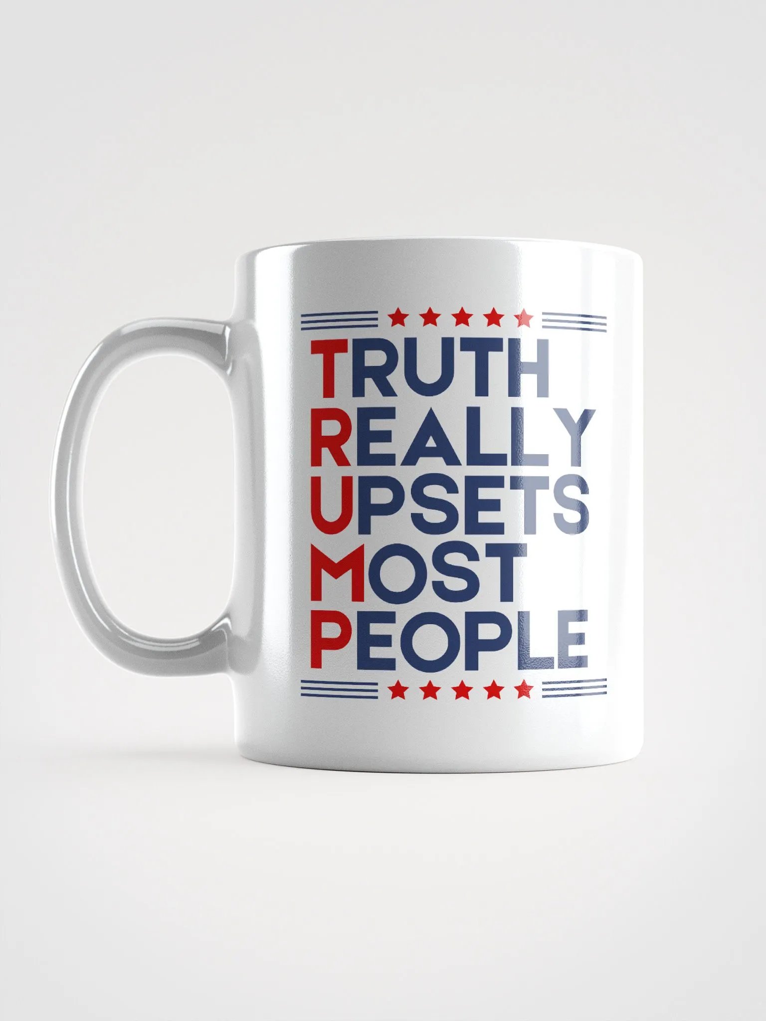 Truth Really Upsets Most People ( White) product image (4)