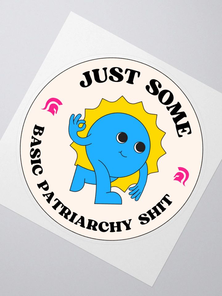 Basic Patriarchy Stuff Sticker product image (2)