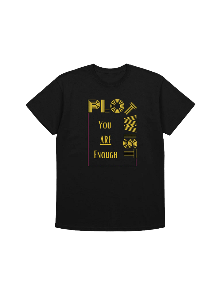 Plot Twist you ARE enough product image (5)