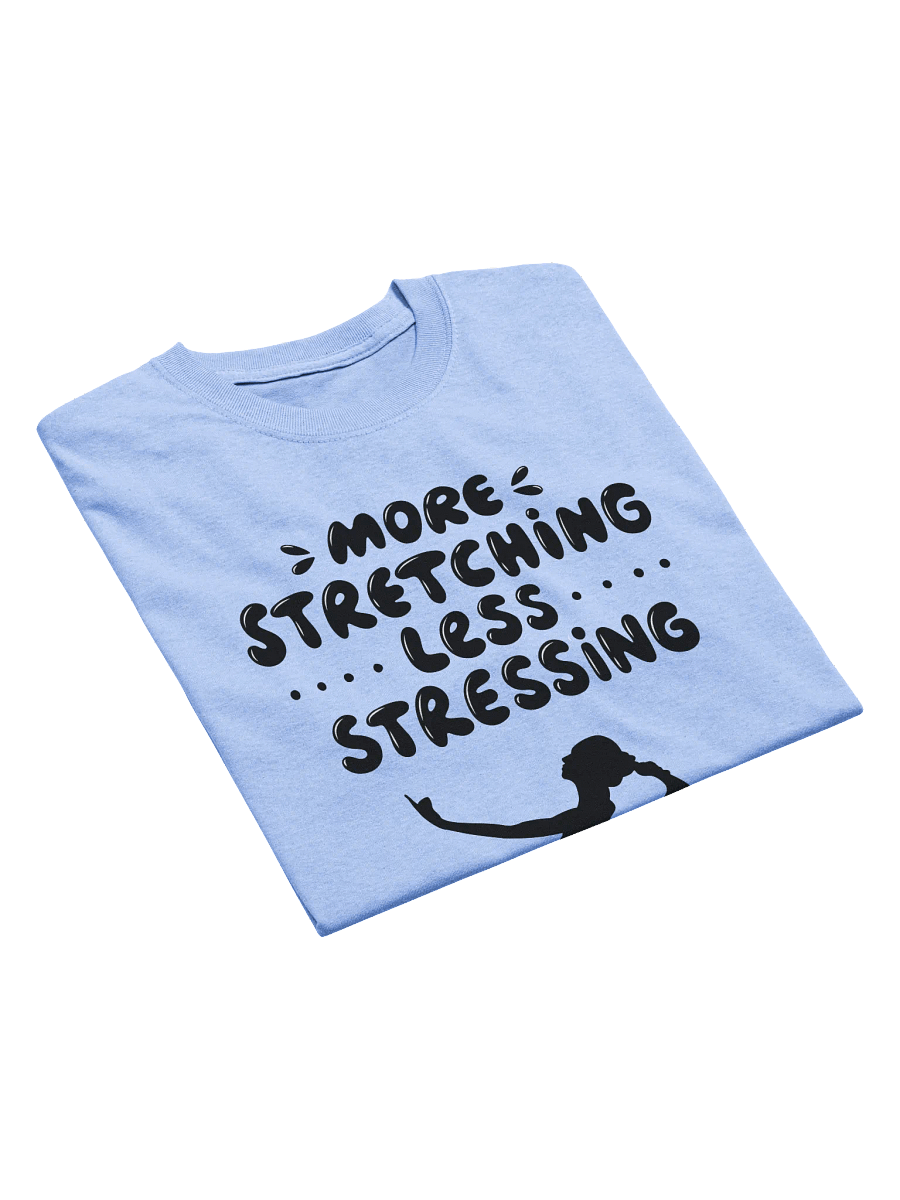 Stretch & Destress T-Shirt - Yoga Lifestyle Tee product image (3)