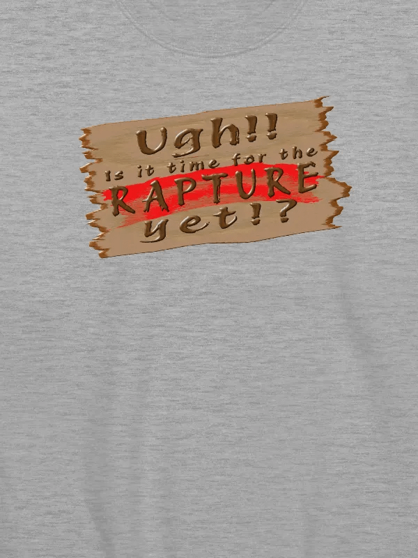 Is It Time For The Rapture Yet (Version 2) Sweatshirt product image (10)