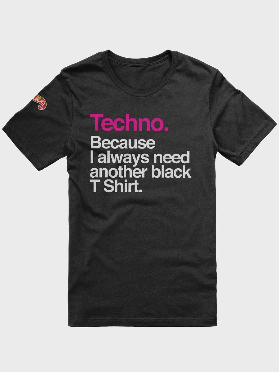 Techno. Because... product image (1)