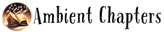 Ambient Chapters