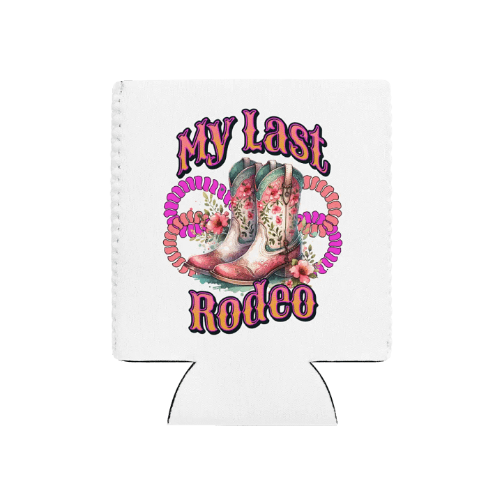 My Last Rodeo Floral Cowboy Boots Can Cooler product image (1)