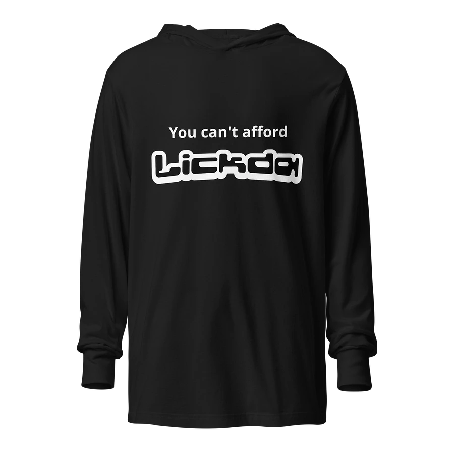 YOU CAN'T AFFORD LICKDA- Unisex Long Sleeve Hoodie product image (2)