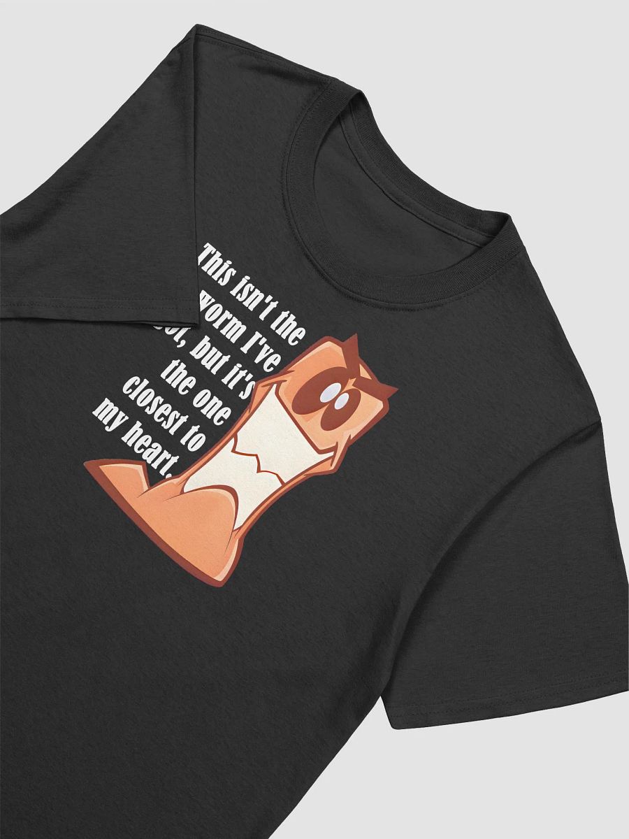 Worm closest to my heart. | Voice Lines | T-Shirts product image (3)