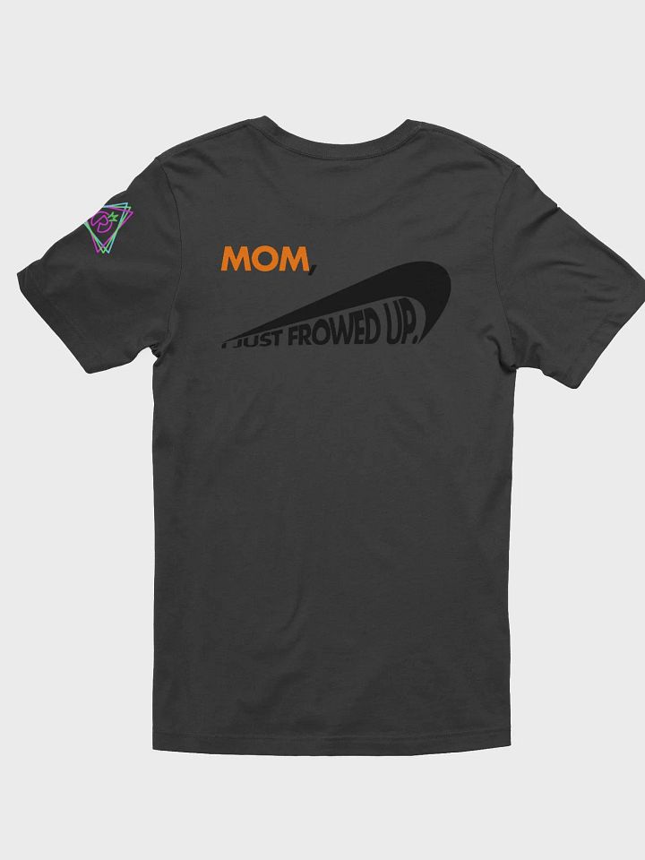 i just frowed up (back) product image (8)