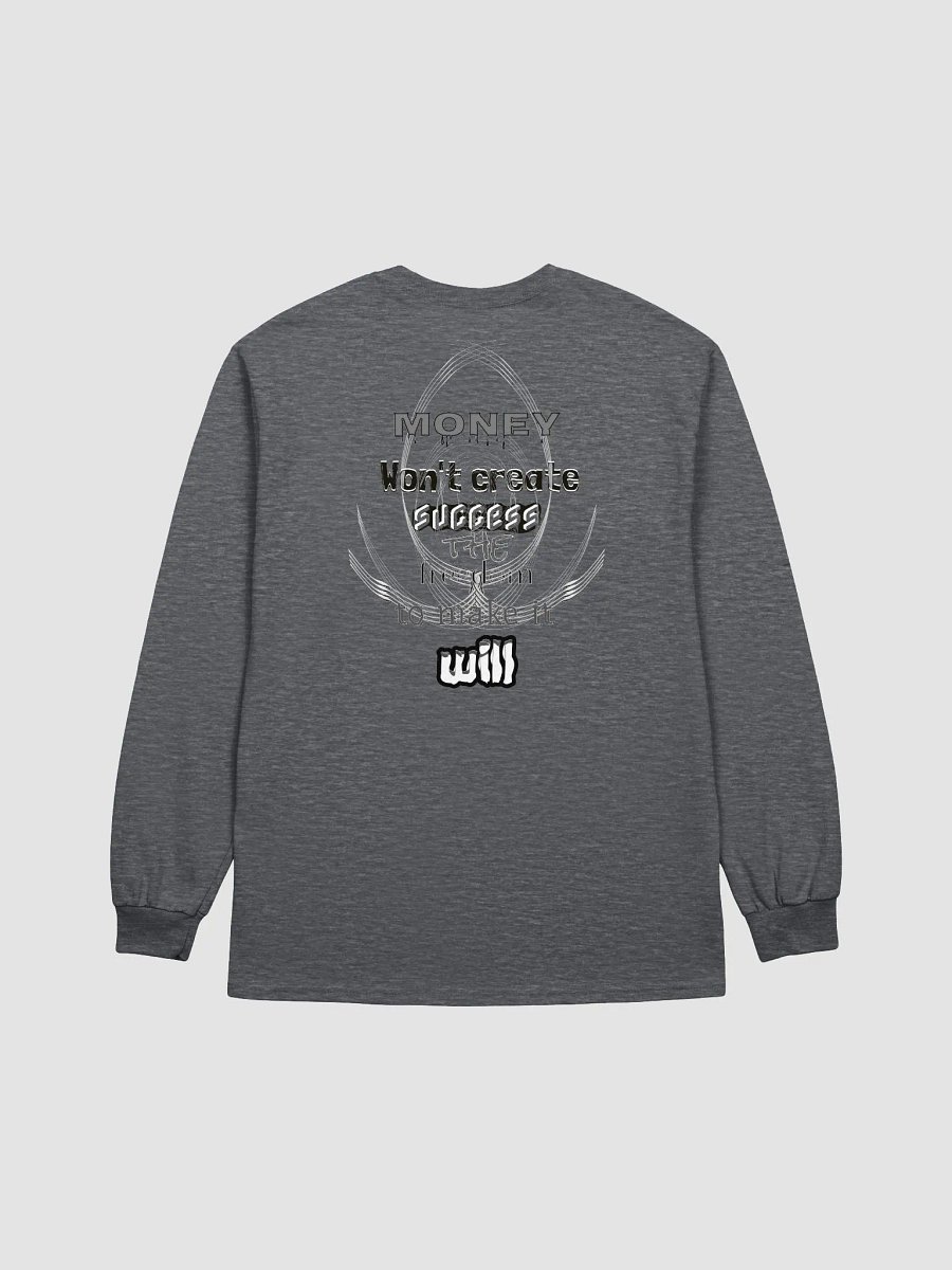Money Won't create success. the freedom to make it will - Ultra Cotton Long Sleeve T-Shirt product image (2)