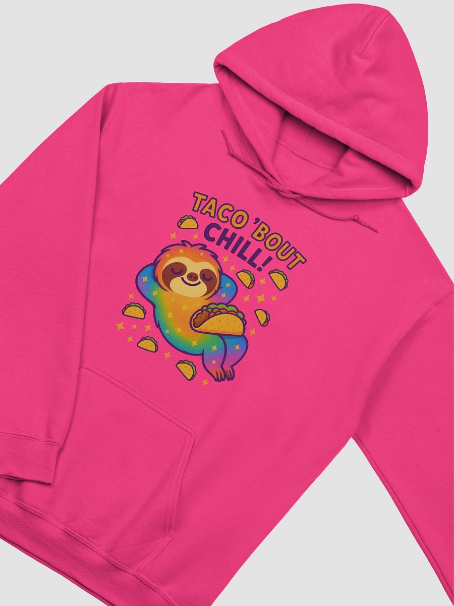 Taco 'Bout Chill – Funny Sloth Taco Hoodie | Sloths Having Snacks Collection product image (3)