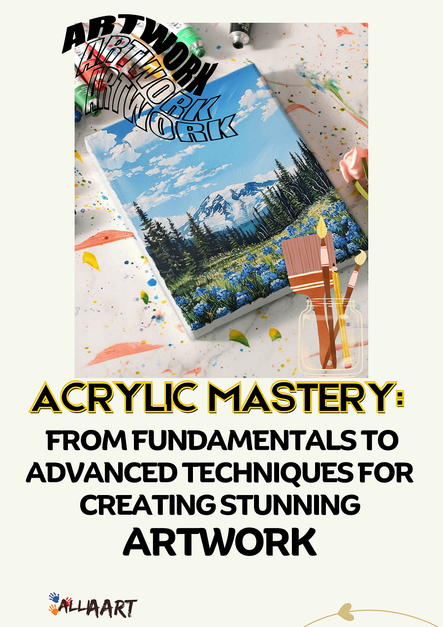 Acrylic Mastering: From Fundamentals to Advanced Techniques for Stunning Artworks - EBook product image (1)