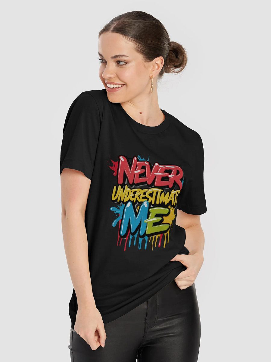 Never Underestimate Me Power Tee product image (88)
