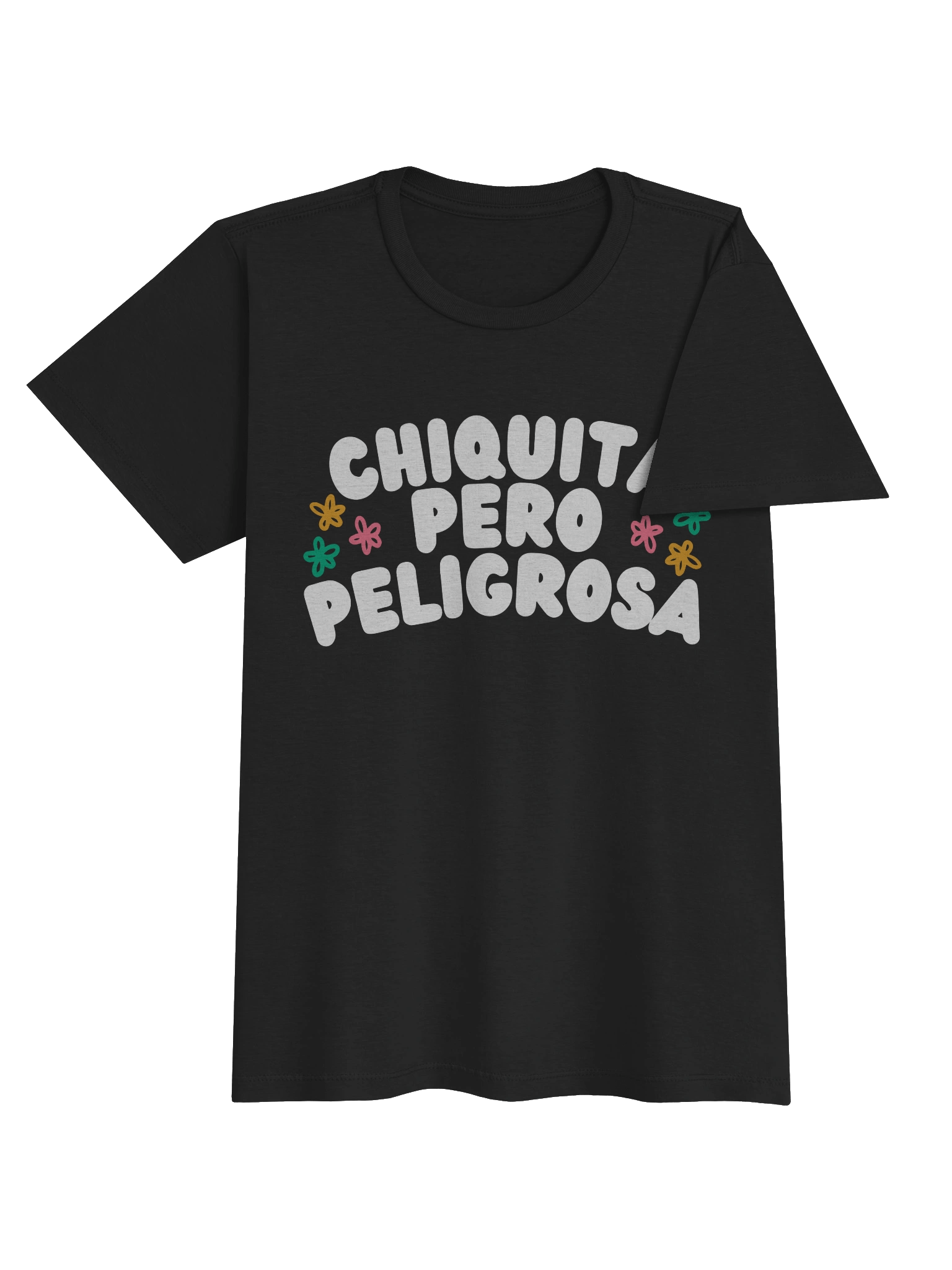 Chiquita Pero Peligrosa T-Shirt Mujer product image (3)