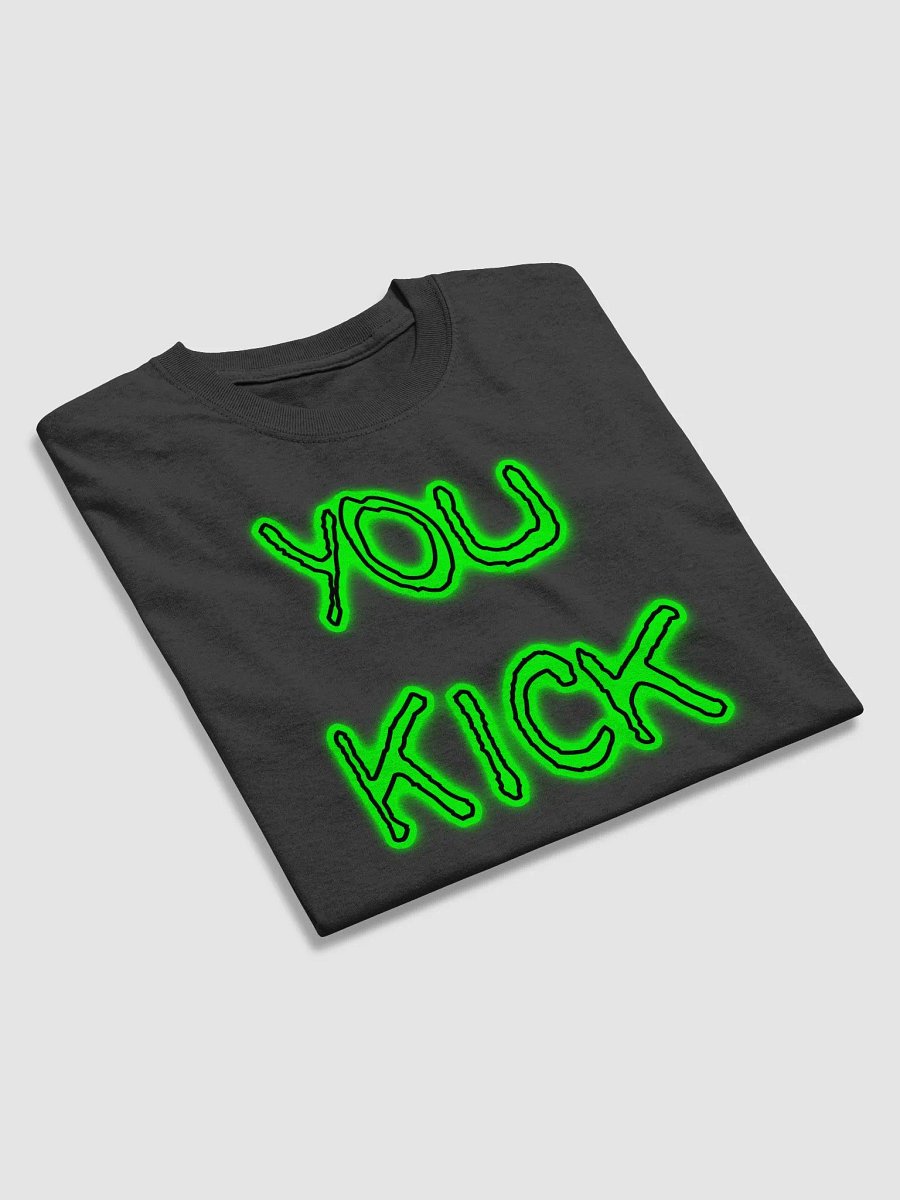 You Kick Ass T-Shirt product image (4)