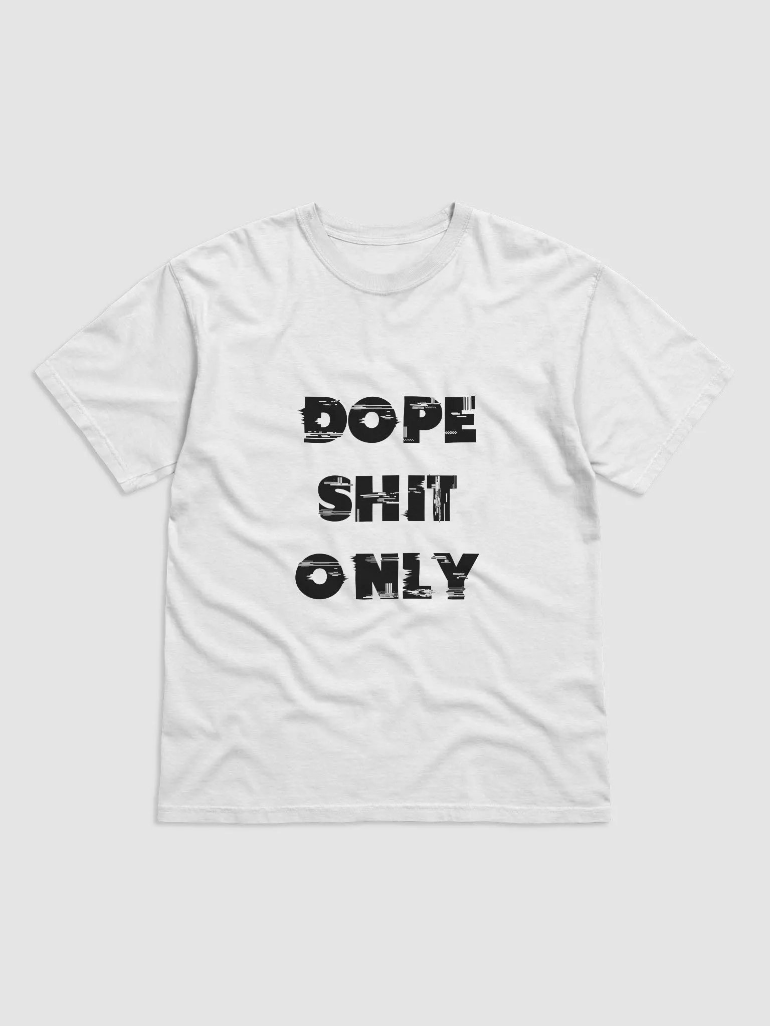 DOPE SHIT ONLY(BLACK PRINT) product image (1)