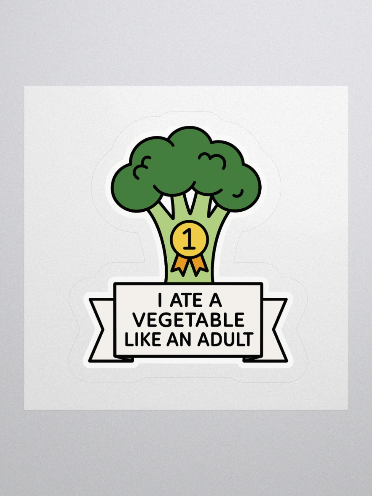 “I Ate a Vegetable Like an Adult” Sticker product image (1)