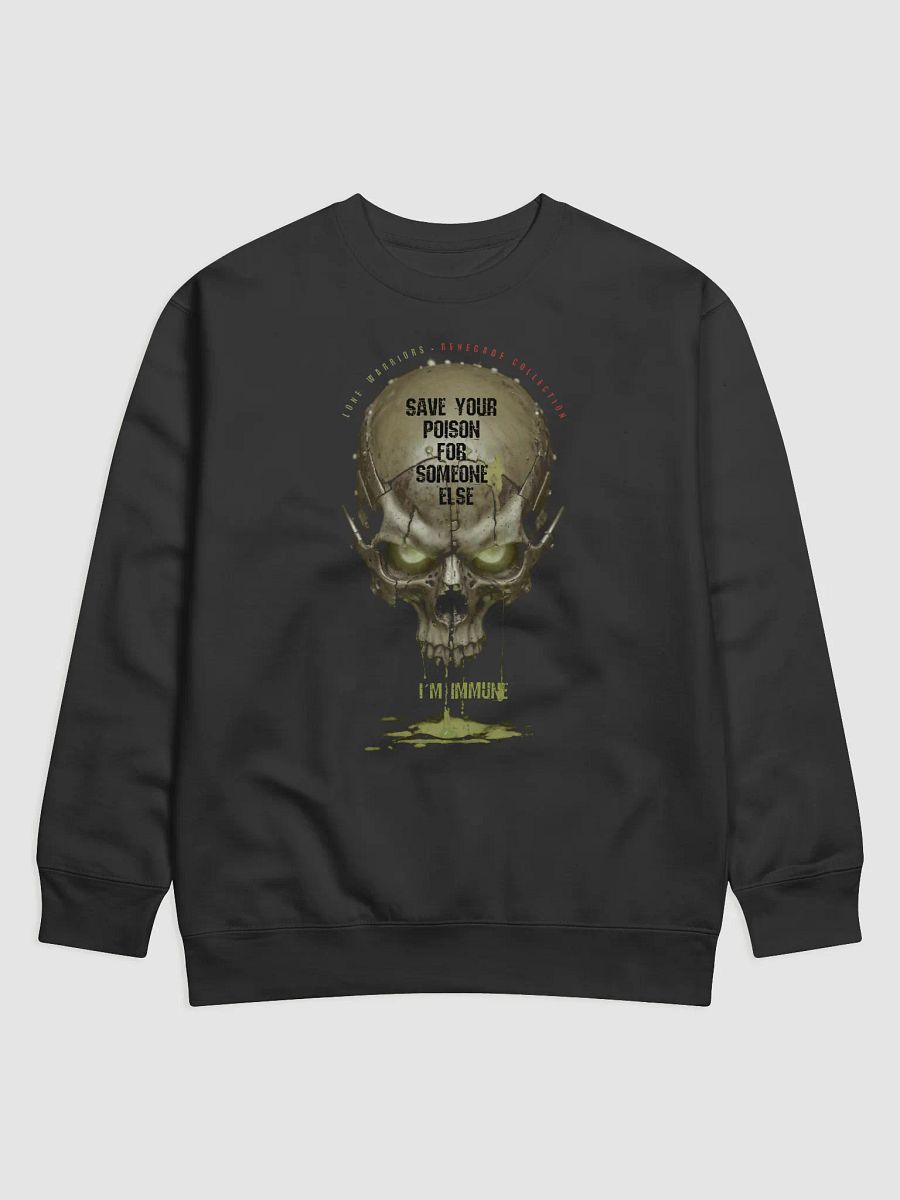 Save your poison for someone else, i´m immune. product image (3)