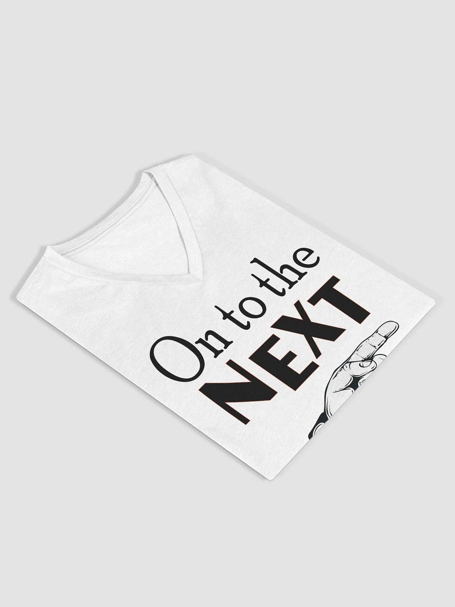 ON TO THE NEXT (Ladies' V-Neck) product image (10)