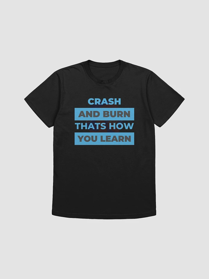 Crash and Burn T product image (1)