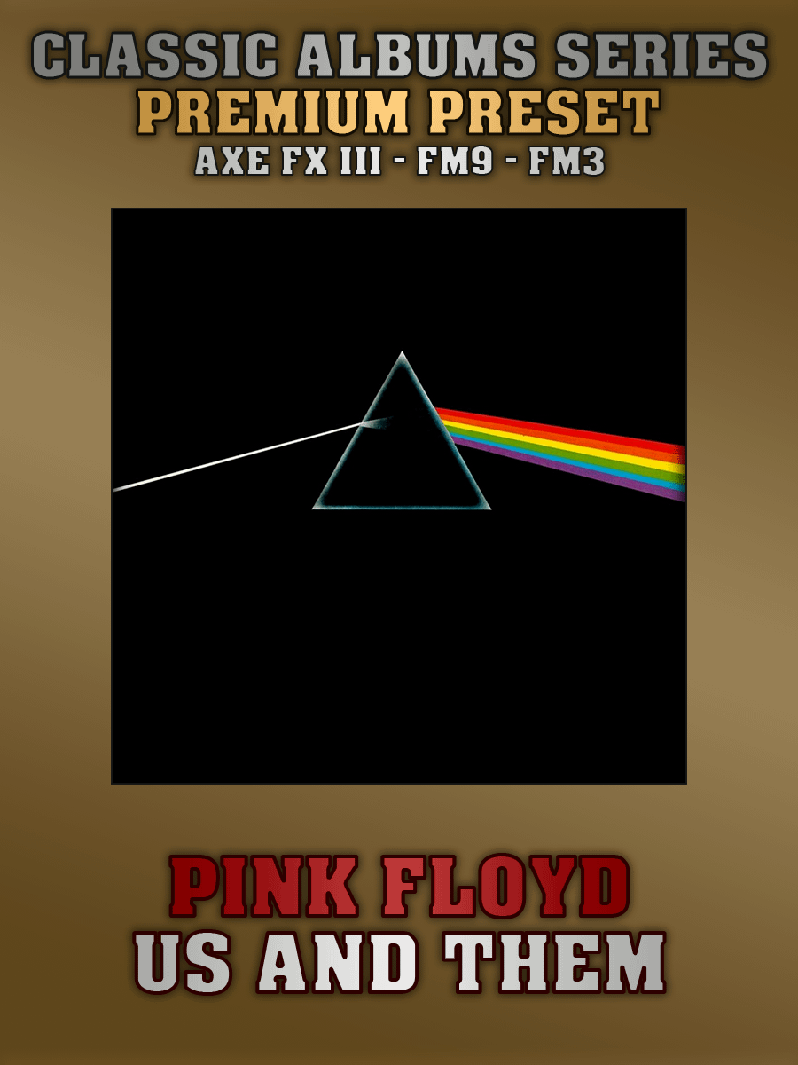 Pink Floyd - Us And Them | Premium Preset | Axe FX III - FM9 - FM3 product image (1)