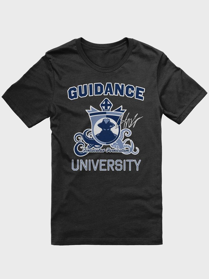 LIMITED SIGNATURE EDITION: Guidance University - T-Shirt product image (1)