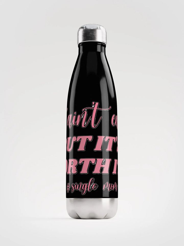 IT AIN'T EASY BUT IT'S WORTH IT!! product image (2)