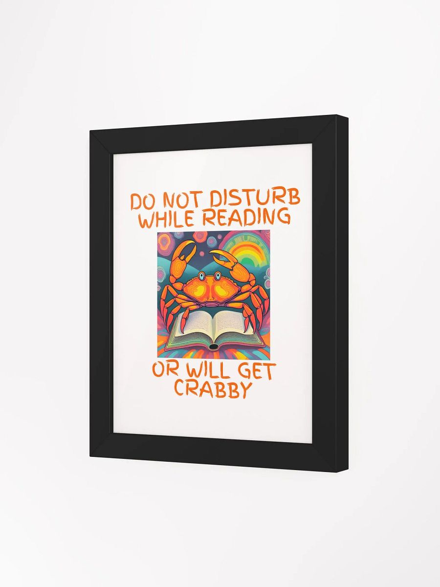 Do Not Disturb while Reading Or Will Get Crabby Framed Print product image (51)