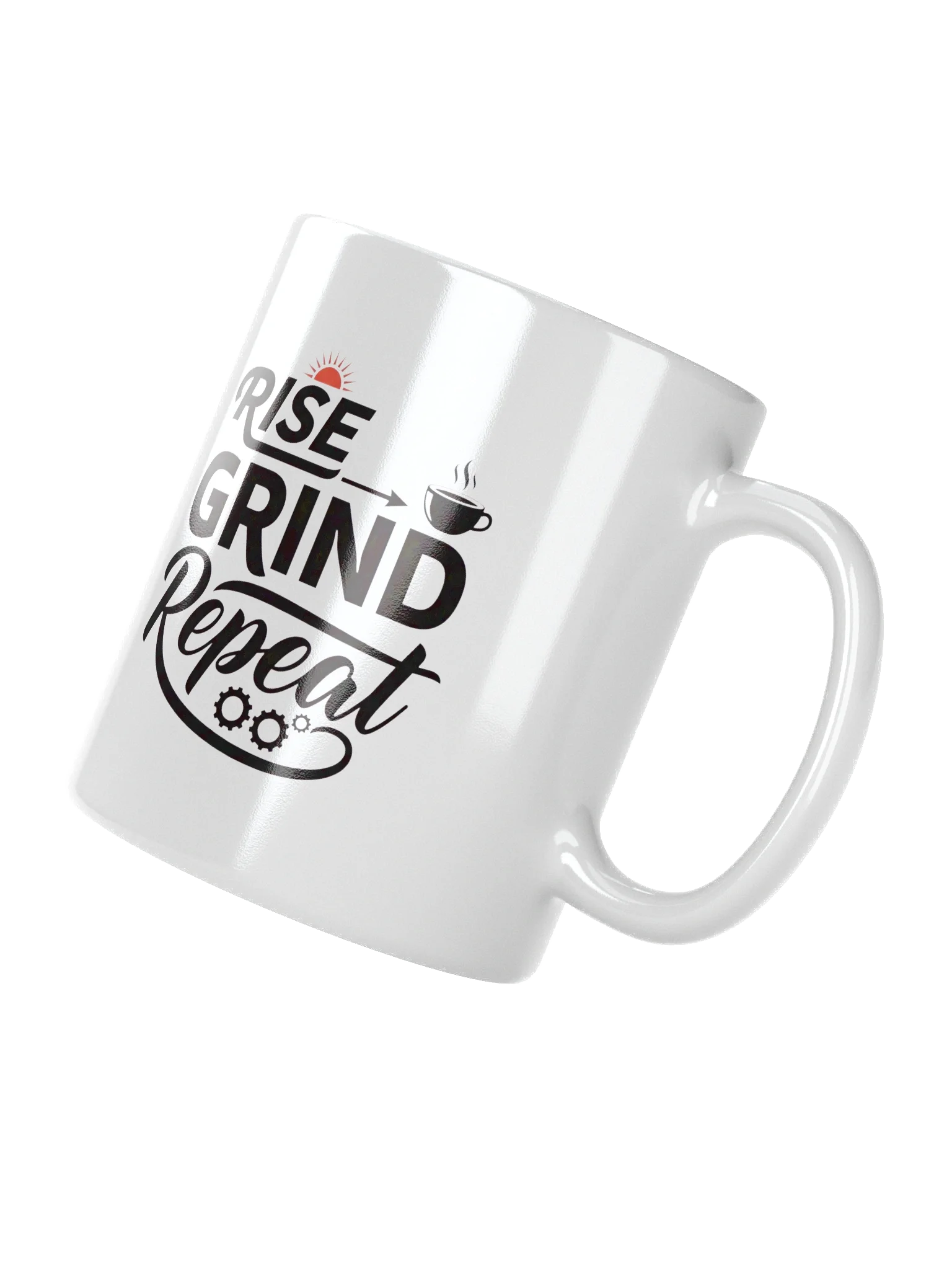 Rise, Grind, Repeat Mug – Motivational Coffee Cup for Hustlers & Go-Getters | Perfect Gift for Entrepreneurs & Daily Grind Warriors product image (3)