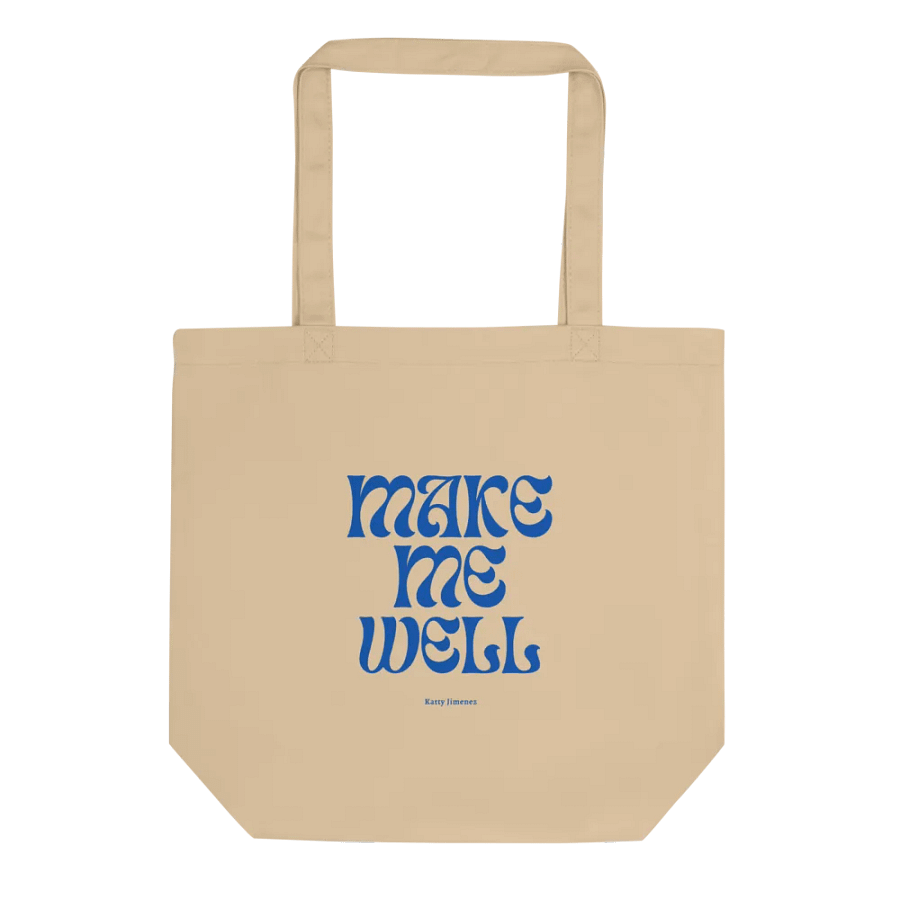 Make Me Well Tote product image (1)