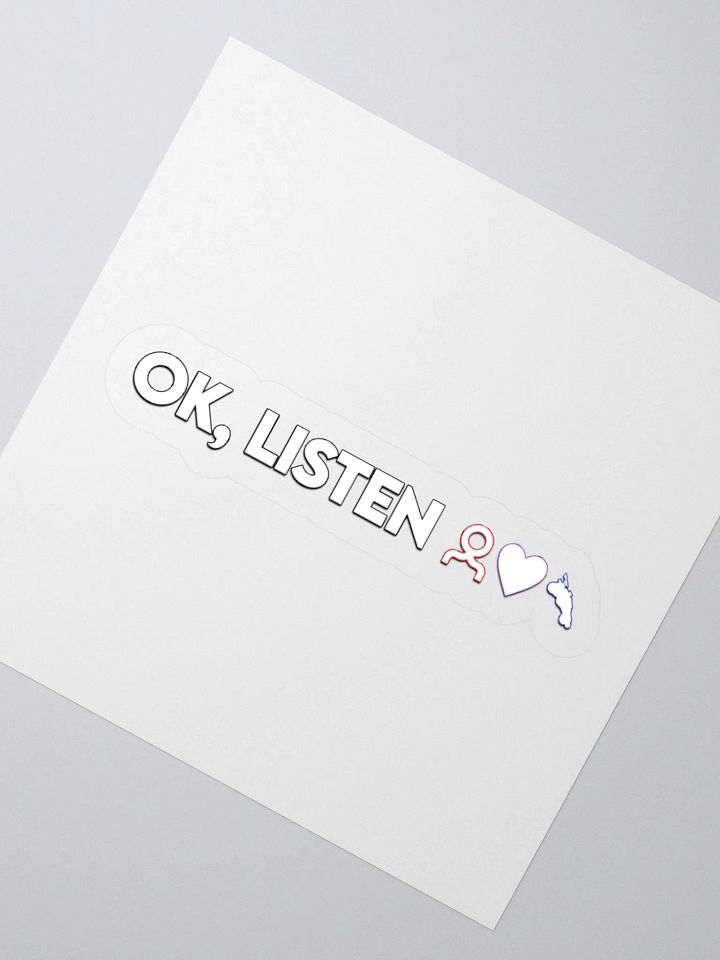 OK, LISTEN Sticker product image (6)