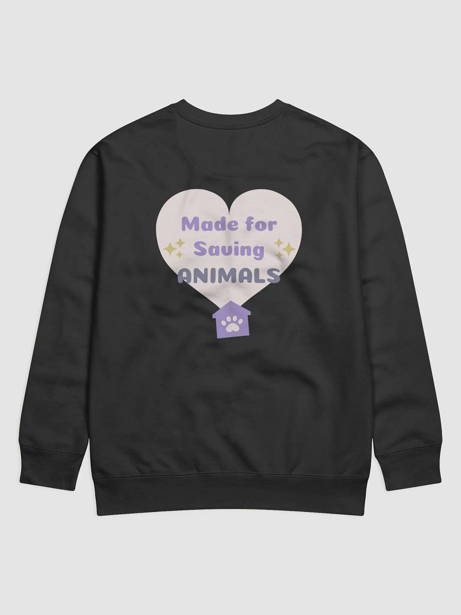Made for Saving Animals Sweatshirt product image (4)