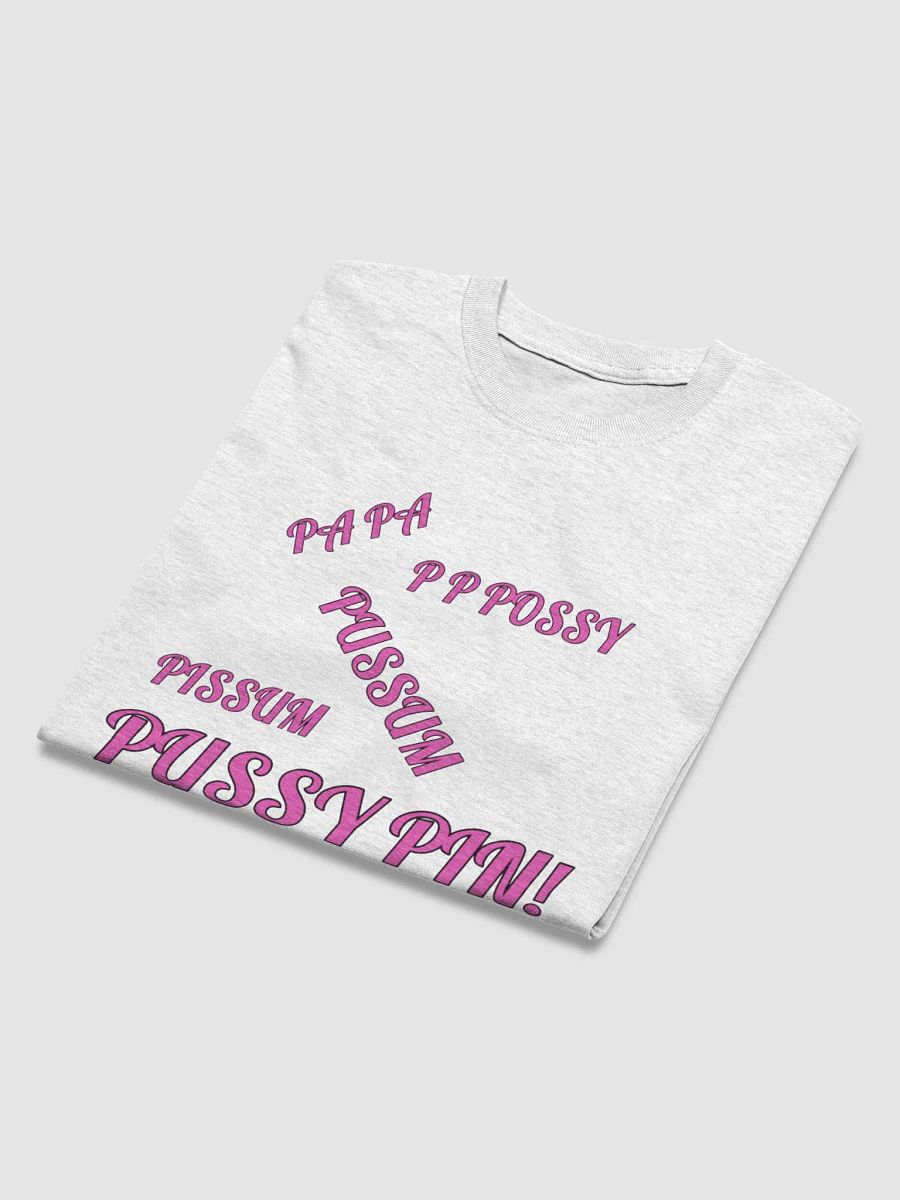 #PussyPin T-Shirt product image (4)