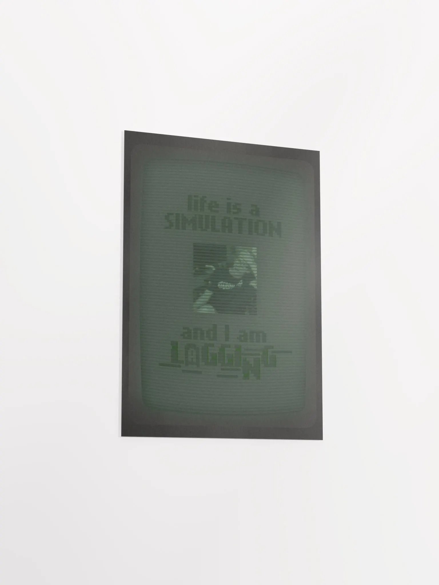 Life is a Simulation · Poster product image (4)