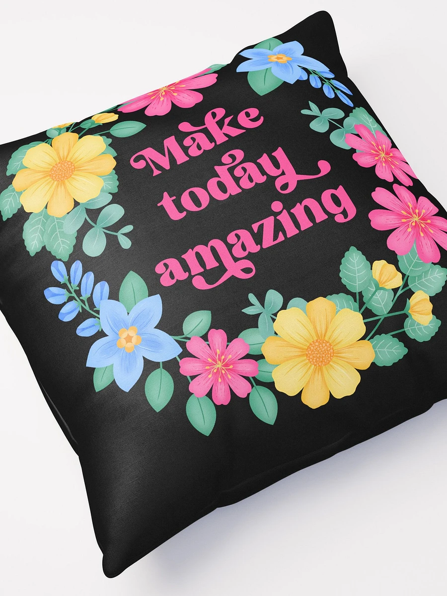 Make today amazing - Motivational Pillow Black product image (5)