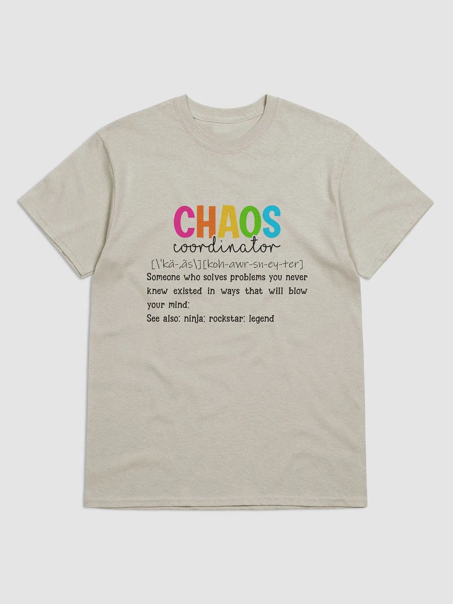 Chaos Coordinator T-Shirt product image (4)