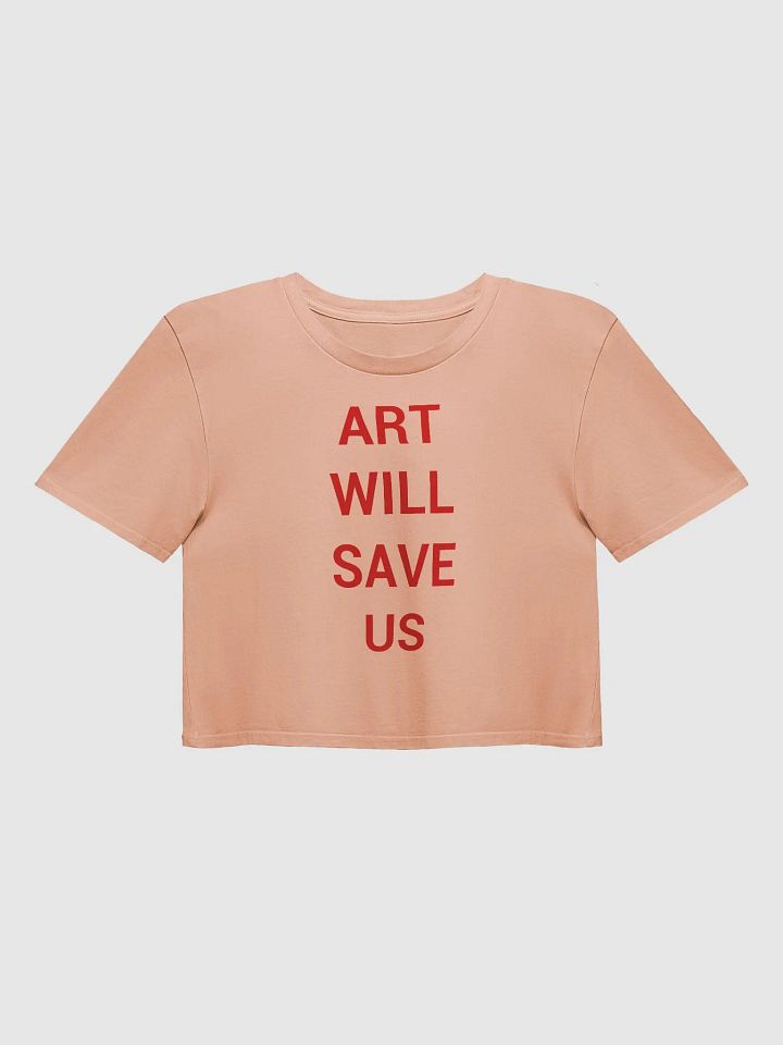 ART WILL SAVE US Crop Top product image (1)