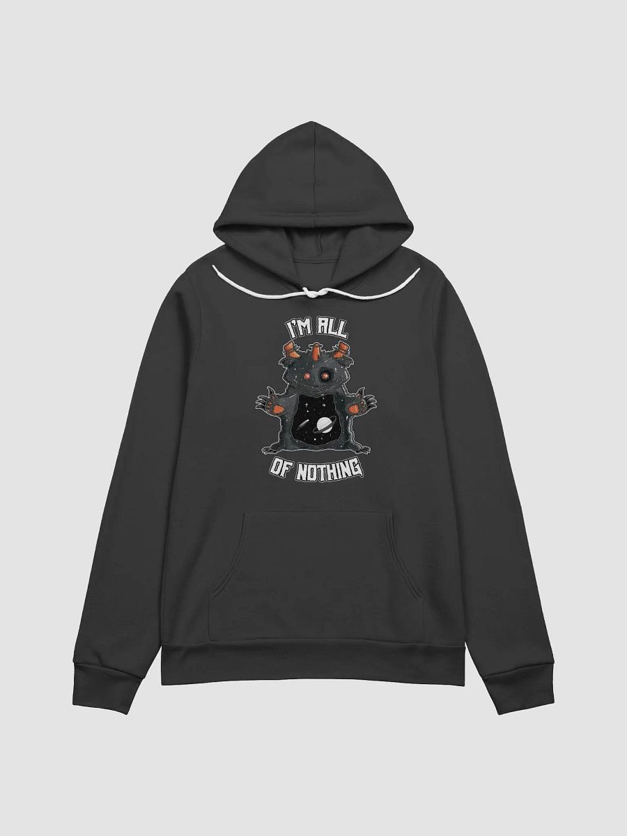 I’m All of Nothing Pullover Hoodie product image (1)