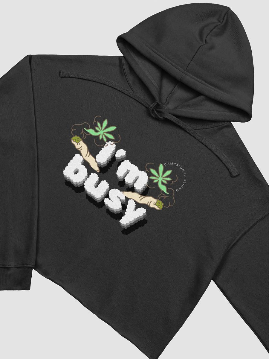 [Stoner's Haven'] I'm Busy Crop Top Hoodie product image (21)
